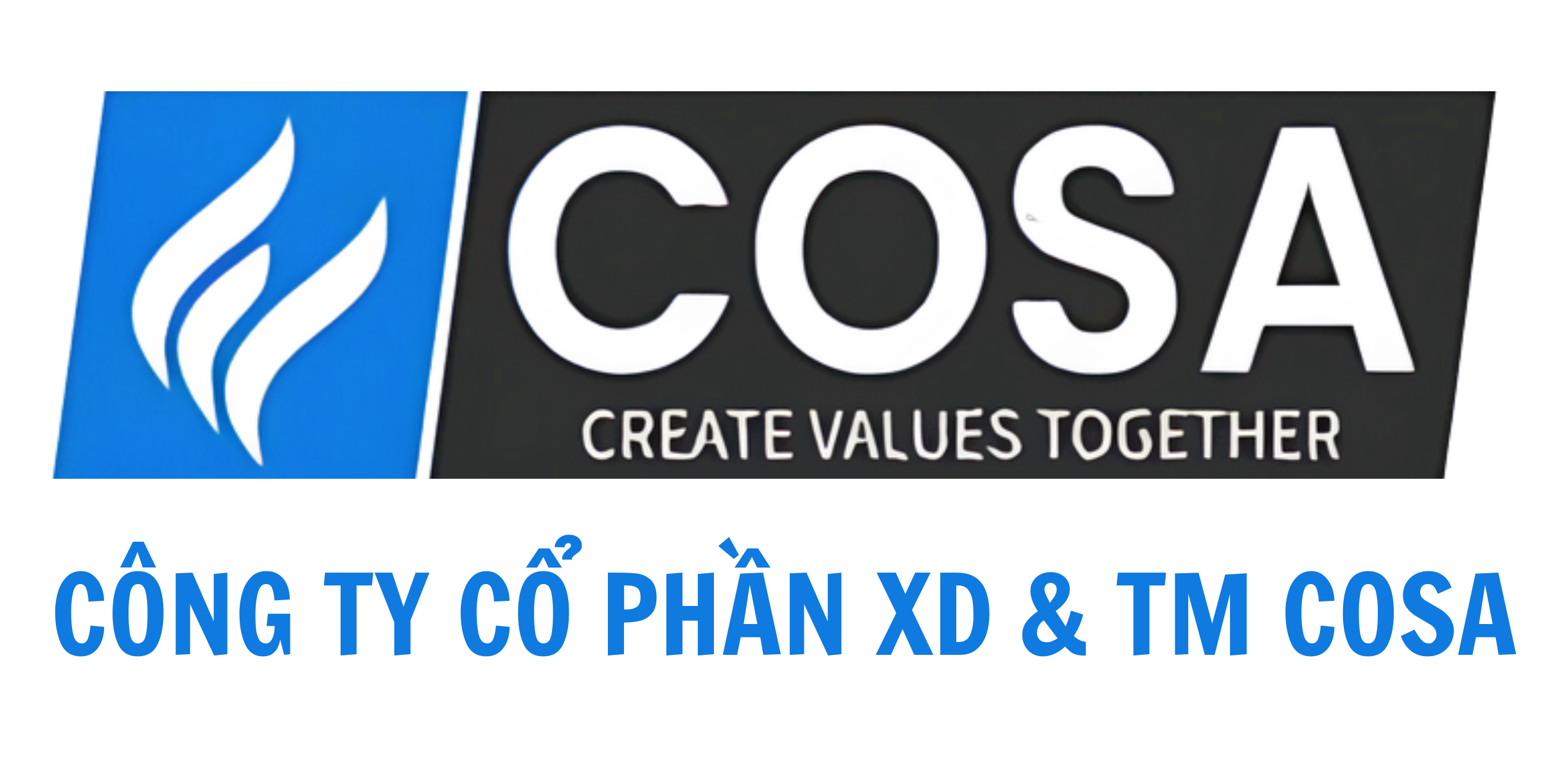 CÔNG TY CỔ PHẦN XD VÀ TM COSA